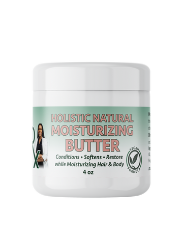 100% HOLISTIC NATURAL MOISTURIZER BUTTER - 4oz